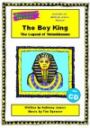 The Boy King - The Legend of Tutankhamun - PERFORMANCE PACK