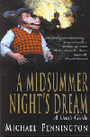 A Midsummer Night's Dream - A User's Guide