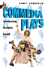 Commedia Plays - Scenarios & Scripts & Lazzi