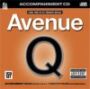 Avenue Q - 2 CDs of Vocal Tracks & Backing Tracks