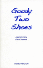 Goody Two Shoes - A Pantomime
