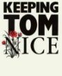 Keeping Tom Nice