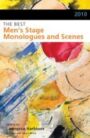 2010 The Best Men's Stage Monologues and Scenes
