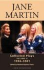 Jane Martin - Collected Plays 1996-2001 - Volume 2
