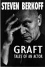Graft - Tales of an Actor