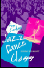 Jazz Dance Class - Beginning Thru Advanced