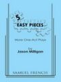 5 Easy Pieces - 5 One-act Plays