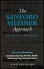 The Sanford Meisner Approach - An Actor's Workbook I