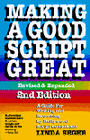 Making a Good Script Great - A Guide for Writing and Rewriting