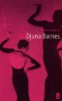 The Selected Works of Djuna Barnes