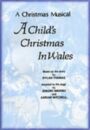 A Child's Christmas in Wales - USA/Canada ONLY