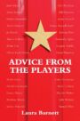 Advice from the Players