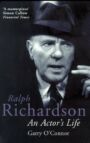 Ralph Richardson - An Actor's Life