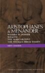 Aristophanes & Menander - Women in Power & Wealth & Malcontent & Woman from Samos