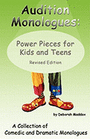 Audition Monologues - Power Pieces for Kids and Teens
