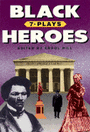 Black Heroes - Seven Plays