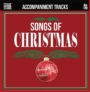 Songs of Christmas  - CD of Vocal Tracks & Backing Tracks