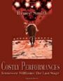Costly Performances - Tennessee Williams, The Last Stage