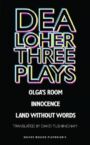 Dea Loher - Three Plays