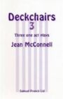 Deckchairs III - Three One-act Comedies