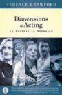 Dimensions of Acting - An Australian Approach