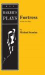 Fortress - ONE-ACT VERSION