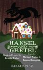 Hansel and Gretel - the Musical