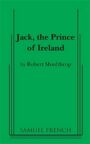 Jack the Prince of Ireland