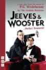 Jeeves & Wooster in 'Perfect Nonsense'