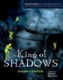 King of Shadows - Oxford Playscripts