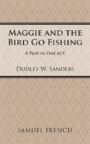 Maggie and the Bird Go Fishing