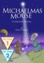 Michaelmas Mouse - A Christmas Musical - Script