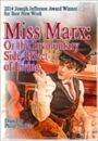 Miss Marx - Or The Involuntary Side Effect of Living