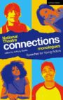 National Theatre Connections Monologues - Speeches for Young Actors