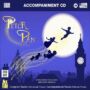 Peter Pan - 2 CDs of Vocal Tracks & Backing Tracks