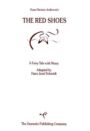 The Red Shoes - A Fairy-tale with Music