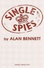 Single Spies - An Englishman Abroad & A Question of Attribution