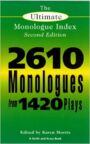 Smith and Kraus Monologue Index - A Guide to 2610 Monologues from 1420 plays