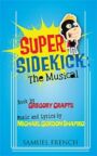 Super Sidekick - The Musical