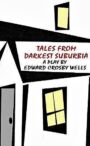 Tales From Darkest Suburbia