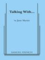 Talking With ...