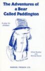 The Adventures of a Bear Called Paddington - A Musical Play for Children
