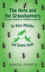 The Ants and The Grasshoppers - The Play
