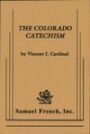 The Colorado Catechism
