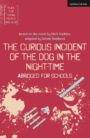 The Curious Incident of the Dog in the Night-Time - ABRIDGED EDITION +