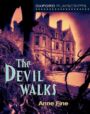 The Devil Walks - Oxford Playscripts