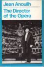 The Director of the Opera