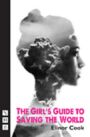 The Girl's Guide to Saving the World