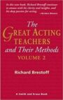 The Great Acting Teachers and Their Methods - Volume 2