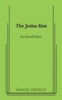 The Judas Kiss - ACTING EDITION